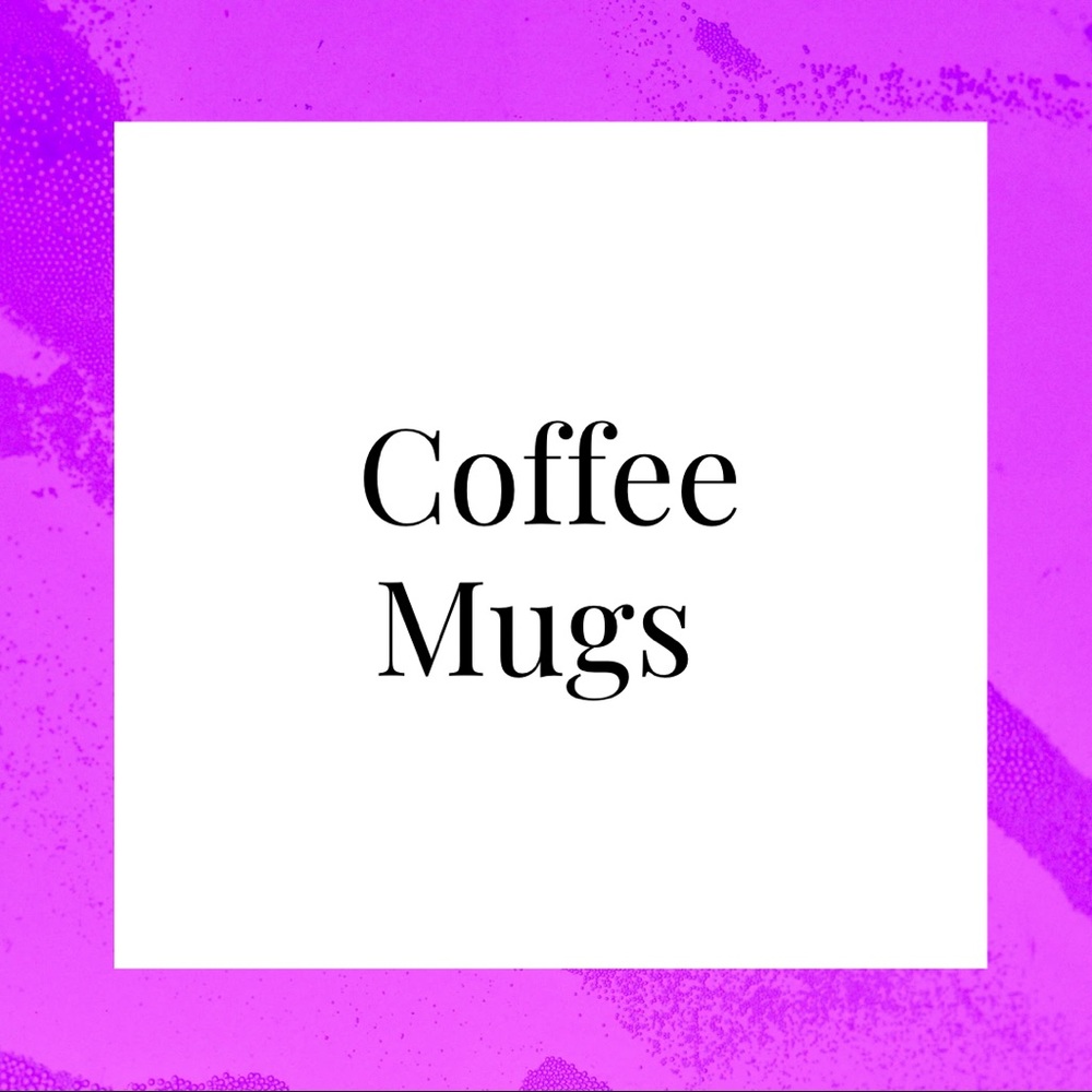 Coffee Mugs